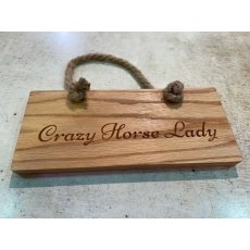 Engraved Oak Rope Hanging Sign - Crazy Horse Lady