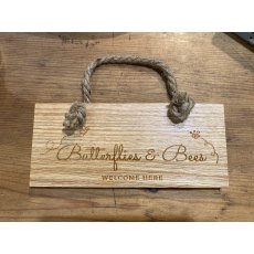 Engraved Oak Rope Hanging Sign - Butterflies & Bees Welcome Here