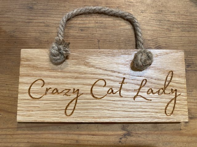 Engraved Oak Rope Hanging Sign - Crazy Cat Lady