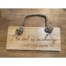 Engraved Oak Rope Hanging Sign - The Cat Is In Charge I Just Live Here